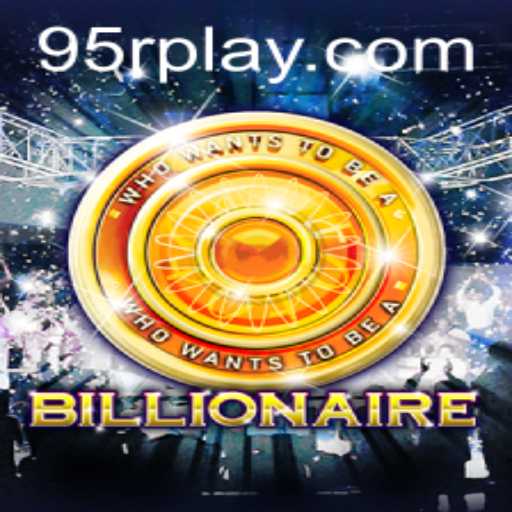 Discovering the Thrills of 'Billionaire: 95R' - A Detailed Exploration